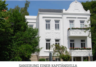 SANIERUNG EINER KAPITÄNSVILLA