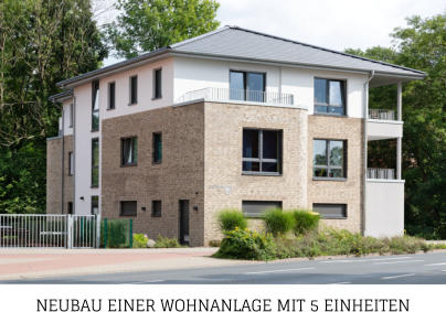 NEUBAU EINER WOHNANLAGE MIT 5 EINHEITEN