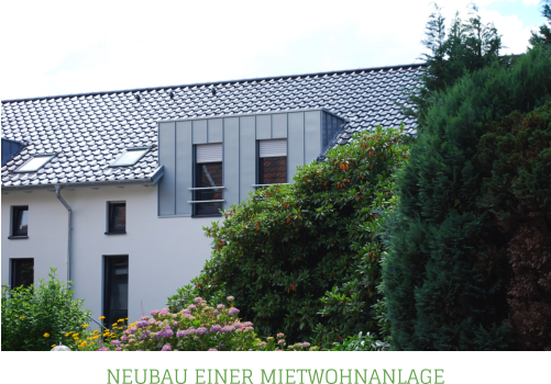 NEUBAU EINER MIETWOHNANLAGE